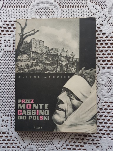 Zdjęcie oferty: Przez Monte Cassino do Polski