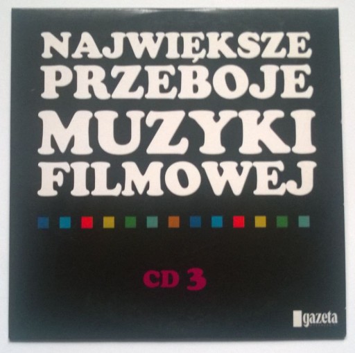 Zdjęcie oferty: Największe Przeboje Muzyki Filmowej CD 3 NOWA