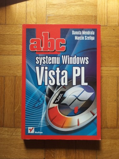 Zdjęcie oferty: D.Mendrala, M.Szeliga - abc systemu Windows Vista