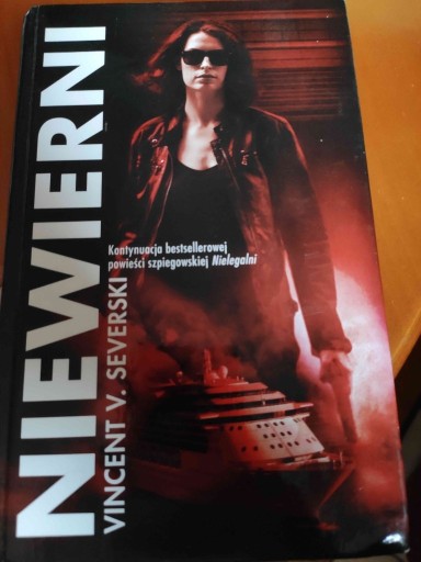 Zdjęcie oferty: Niewierni - Vincent V. Severski (2012, twarda)