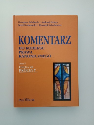 Zdjęcie oferty: Komentarz do KPK Procesy tom V