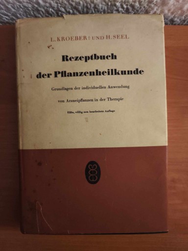 Zdjęcie oferty: Rezeptbuch d. Pflanzenheilkunde L. Kroeber