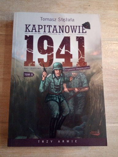 Zdjęcie oferty: Kapitanowie 1941 Tomasz Stężała tom 2