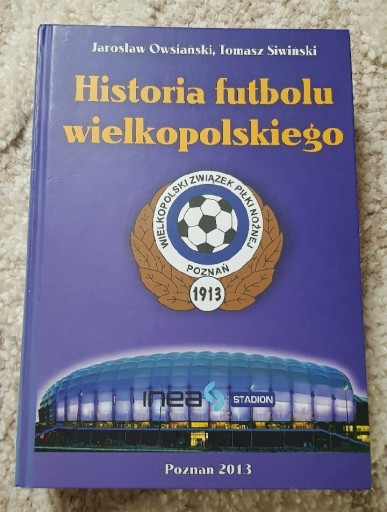 Zdjęcie oferty: Historia futbolu wielkopolskiego