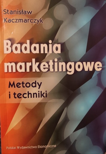 Zdjęcie oferty: Badania marketingowe Metody i Techniki Kaczmarczyk