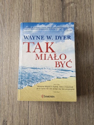 Zdjęcie oferty: Tak Miało Być Wayne W. Dyer