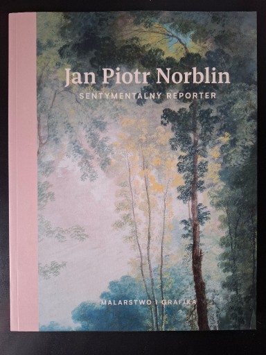 Zdjęcie oferty: Jan Piotr Norblin. Sentymentalny reporter