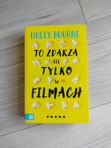 Zdjęcie oferty: To zdarza się tylko w filmach Holly Bourne