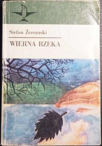 Zdjęcie oferty: "Wierna rzeka", Stefan Żeromski