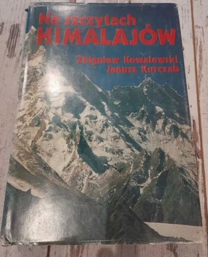 Zdjęcie oferty: Na szczytach Himalajów Kowalewski Kurczab