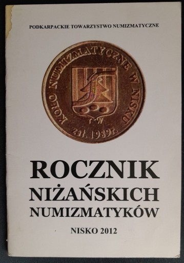 Zdjęcie oferty: Rocznik niżańskich numizmatyków 2012