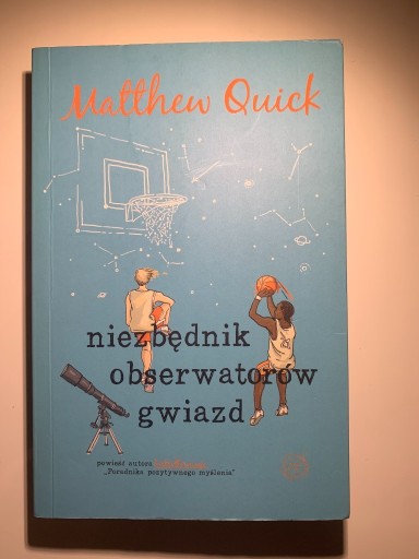 Zdjęcie oferty: Niezbędnik obserwatorów gwiazd - Matthew Quick