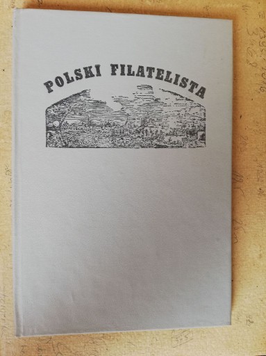 Zdjęcie oferty: POLSKI FILATELISTA – ROCZNIK 1894 (reprint)