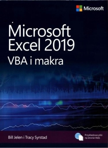 Zdjęcie oferty: Excel 2019 VBA i makra Bill Jelen, Tracy Syrstad