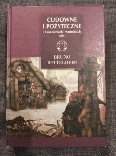 Zdjęcie oferty: Cudowne i pożyteczne. Bruno Bettelheim