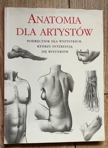 Zdjęcie oferty: Anatomia dla artystów  praca zbiorowa Daniel Cart