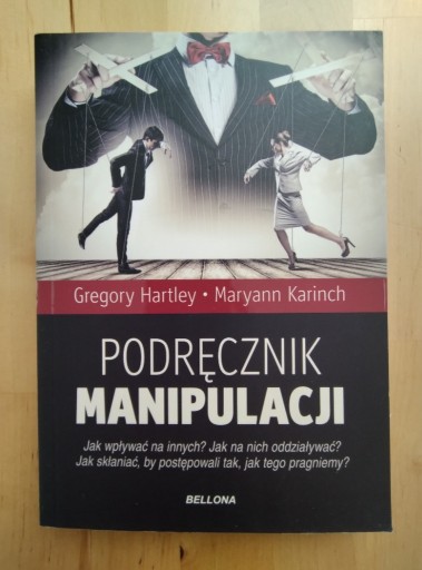 Zdjęcie oferty: G. Hartley M. Karinch Podręcznik Manipulacji