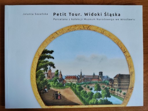 Zdjęcie oferty: Petit Tour. Widoki Śląska - porcelana
