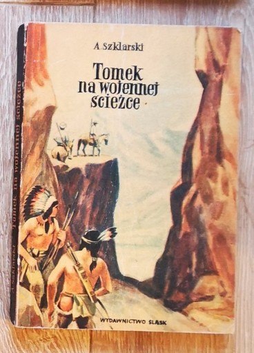 Zdjęcie oferty: Alfred Szklarski - Tomek na wojennej ścieżce 1967