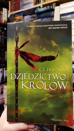 Zdjęcie oferty: C.S. Friedman - Dziedzictwo Królów 