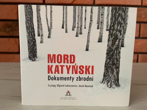 Zdjęcie oferty: MORD KATYŃSKI - DOKUMENTY ZBRODNI - CD AUDIOBOOK