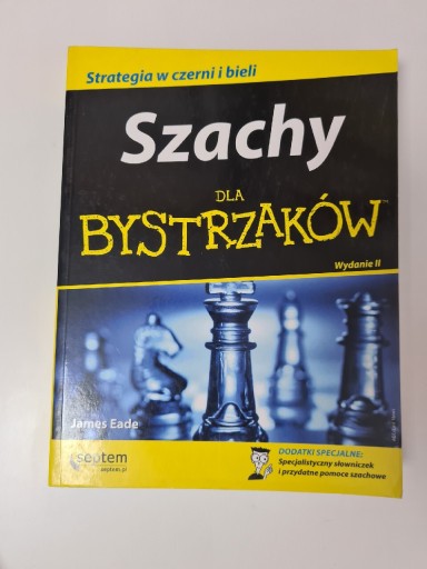 Zdjęcie oferty: Szachy dla bystrzaków - James Eade Strategia