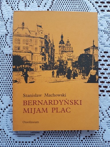 Zdjęcie oferty: Bernardyński mijam plac