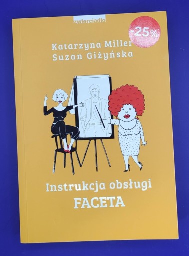 Zdjęcie oferty: Instrukcja obsługi faceta Katarzyna Miller