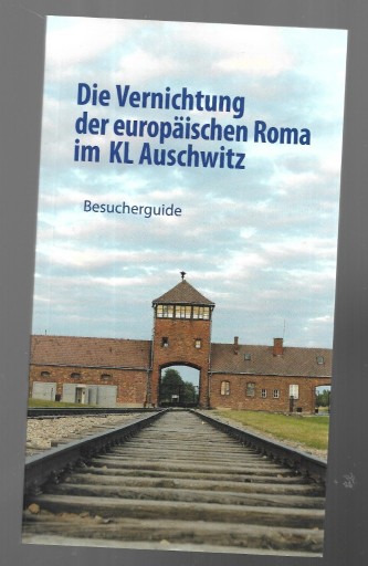 Zdjęcie oferty: Die Vernichtung der europaischen Roma KL Auschwitz