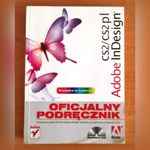 Zdjęcie oferty: Adobe InDesign CS2/CS2pl Podręcznik + płyta 