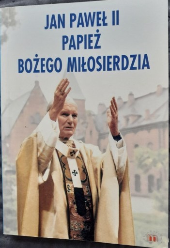 Zdjęcie oferty: Jan Paweł II Papież Boż. Miłosierdzia,P.Słabek2002