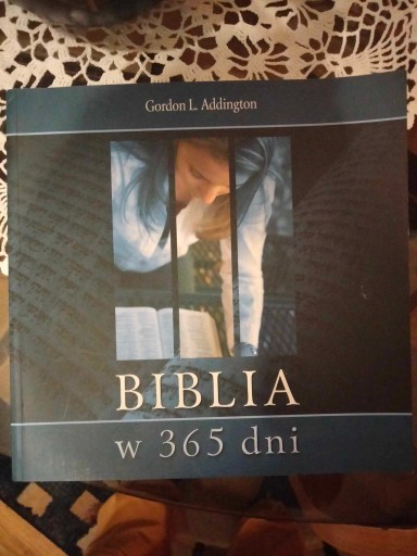 Zdjęcie oferty: Biblia w 365 dni Gordon L. Addington