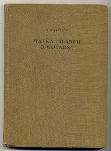 Zdjęcie oferty: Walka Irlandii o wolność - Jackson 1933