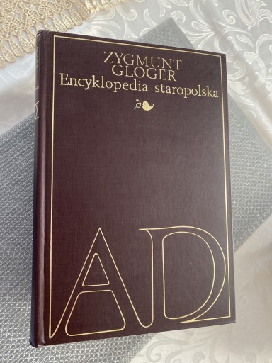Zdjęcie oferty: Encyklopedia staropolska Zygmunt Gloger
