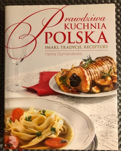 Zdjęcie oferty: "Prawdziwa kuchnia polska" Szymanderska
