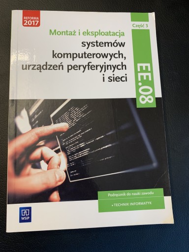 Zdjęcie oferty: Montaż i eksploatacja systemów komputerowych, cz 3