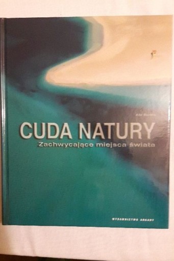 Zdjęcie oferty: Cuda natury Zachwycające miejsca świata