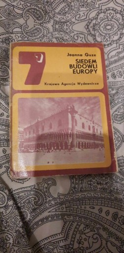 Zdjęcie oferty: Książka Siedem budowli Europy Joanna Guze 1977