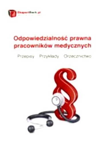 Zdjęcie oferty: Odpowiedzialność prawna pracowników medycznych