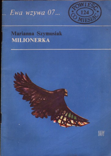 Zdjęcie oferty: Ewa wzywa 07... Milionerka - Marianna Szymusiak