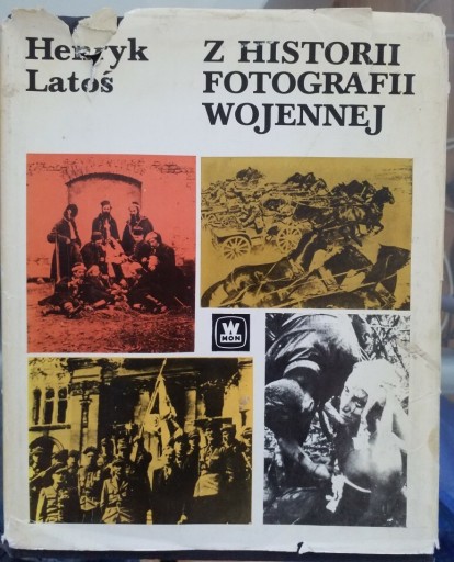 Zdjęcie oferty: Z historii fotografii wojennej Henryk Latoś Łódź