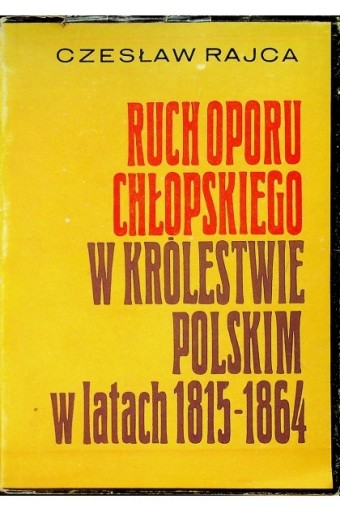 Zdjęcie oferty: Ruch oporu chłopskiego w Królestwie Polskim w lata