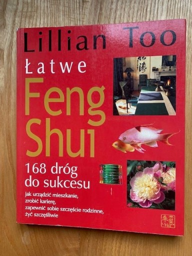 Zdjęcie oferty: Lillian Too Łatwe Feng Shui 