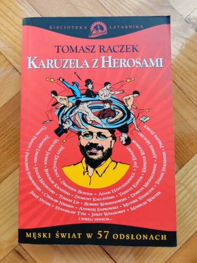 Zdjęcie oferty: Tomasz Raczek - Karuzela z herosami