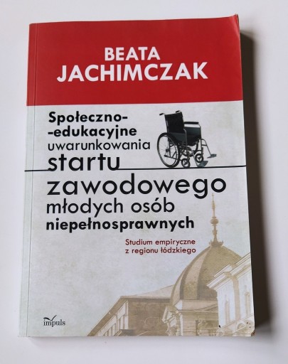 Zdjęcie oferty: Społeczno-edukacyjne uwarunkowania startu zawodowe