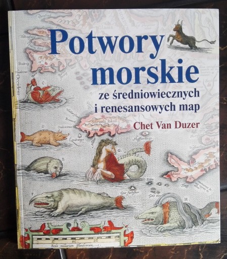 Zdjęcie oferty: Potwory morskie ze średniowiecznych i renesansowyc