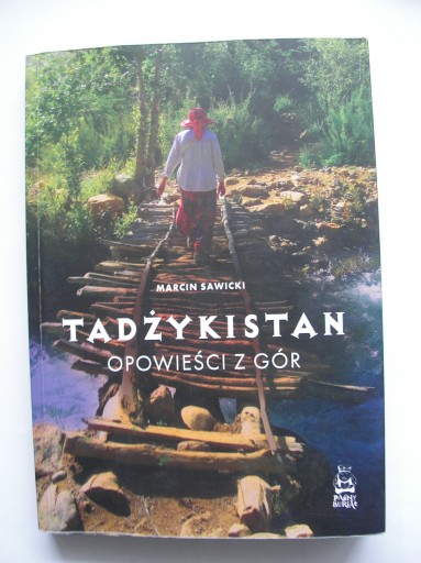 Zdjęcie oferty: Marcin Sawicki Tadżykistan Opowieści z gór