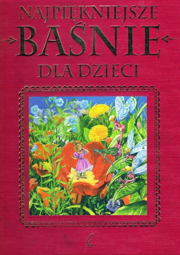 Zdjęcie oferty: Fabisińska i Ślepowrońska - Najpiękniejsze Baśnie dla dzieci - jak NOWA 
