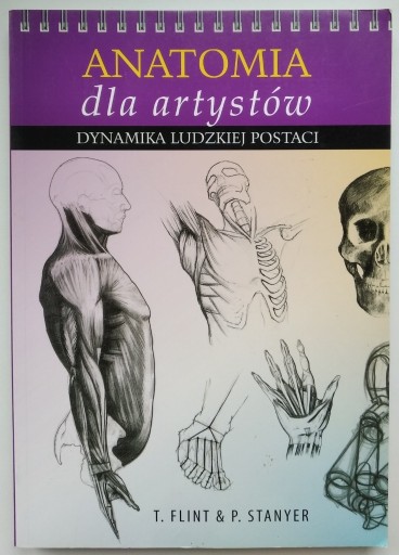 Zdjęcie oferty: Anatomia dla artystów - Tom Flint, Peter Stanyer