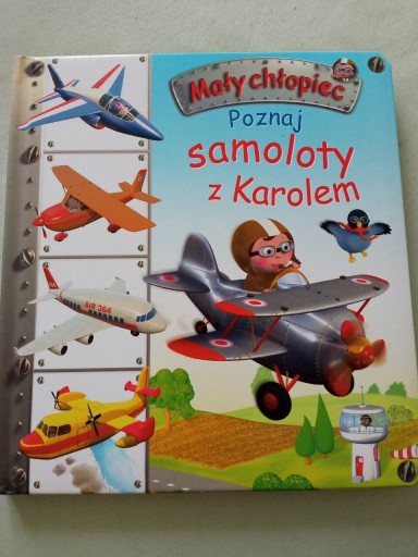 Zdjęcie oferty: Mały chłopiec - poznaj samoloty z Karolem 